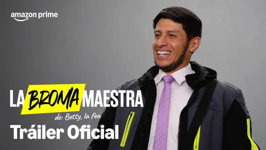 Video for the series La Broma Maestra de: Betty, la fea — La Broma Maestra | Tráiler Oficial | Prime Video