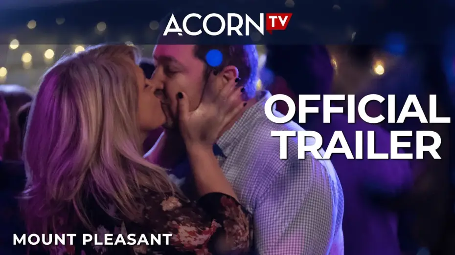 Video for the series Mount Pleasant — Acorn TV | Mount Pleasant | Official Trailer