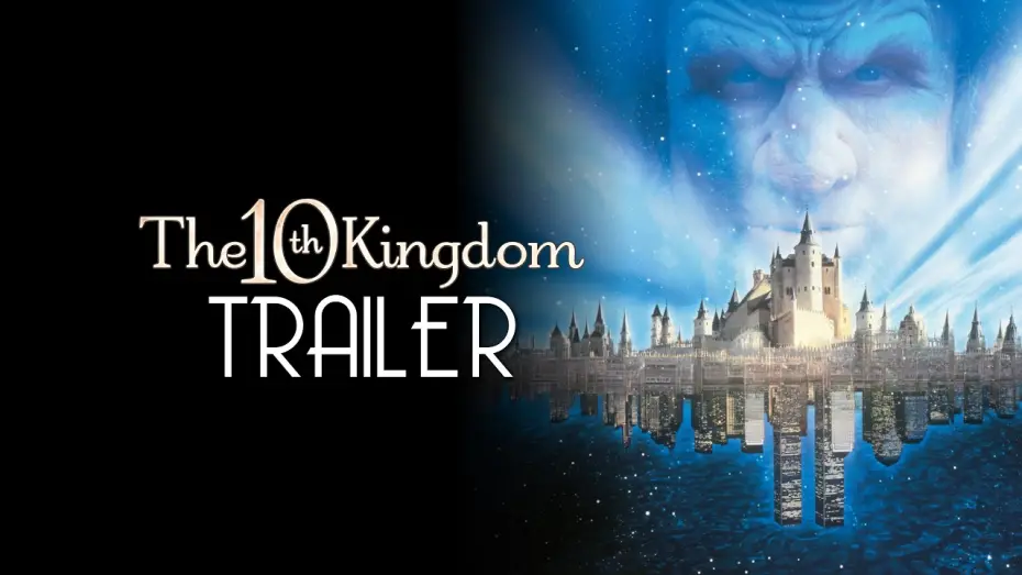 Video for the series The 10th Kingdom — The 10th Kingdom (2000) Trailer Remastered HD