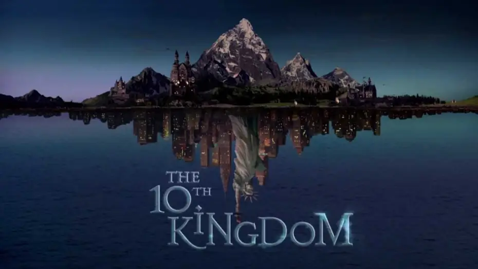 Video for the series The 10th Kingdom — The 10th Kingdom - Available on Blu-ray/DVD/Digital!