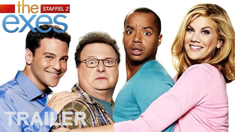 Video for the series The Exes — Season 2 — Offizieller Trailer