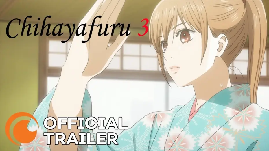 Video for the series Chihayafuru — Chihayafuru 3 — Chihayafuru 3 | OFFICIAL TRAILER
