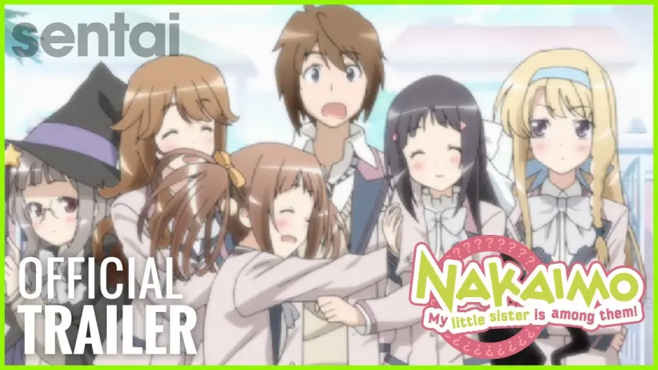 Video for the series Nakaimo: My Little Sister Is Among Them! — Official Trailer