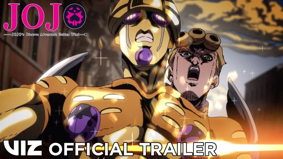 Видео к сериалу JoJo's Bizarre Adventure — Official English Trailer | JoJo’s Bizarre Adventure: Golden Wind Part 2