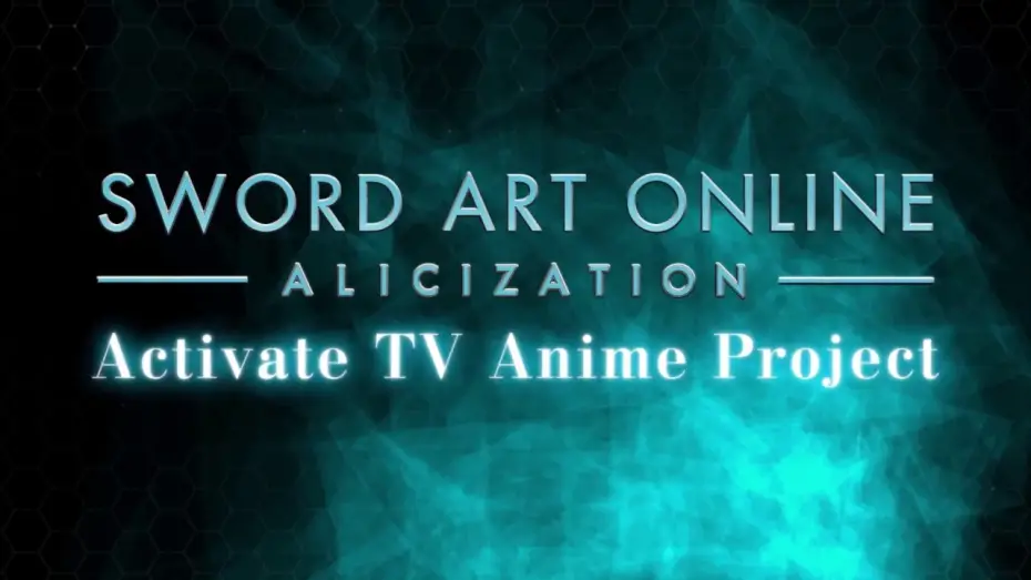 Video for the series Sword Art Online — Sword Art Online –Alicization– Teaser