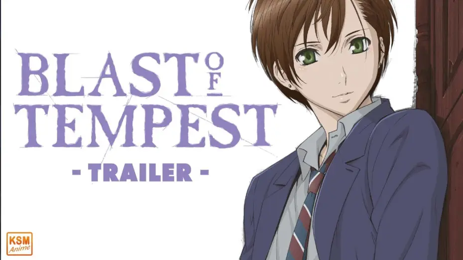 Video for the series Blast of Tempest — Trailer