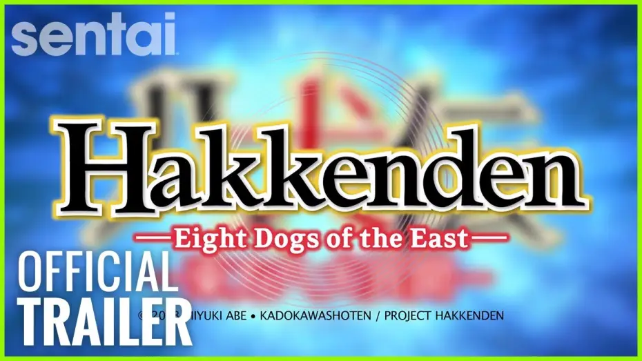 Video for the series Hakkenden: Eight Dogs of the East — Hakkenden: Eight Dogs of the East Official Trailer