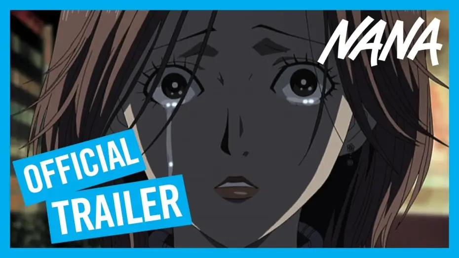 Video for the series NANA — Official Trailer