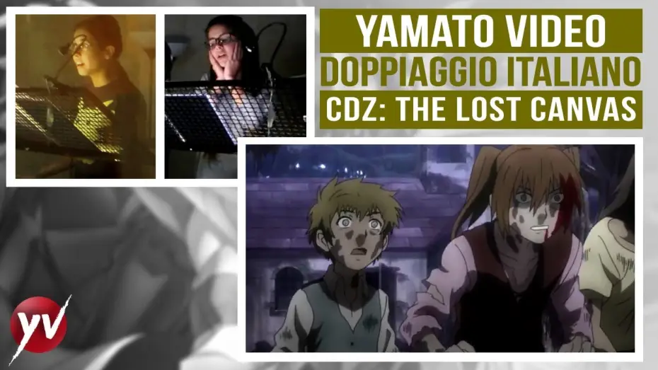 Видео к сериалу Saint Seiya: The Lost Canvas — Erica Laiolo e Martina Tamburello doppiano Saint Seiya: The Lost Canvas - Anteprima Yamato Video