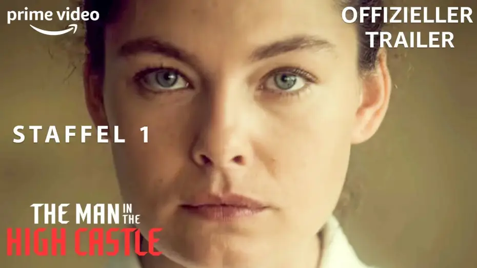 Video for the series The Man in the High Castle — The Man In The High Castle – Offizieller Trailer – Staffel 1 Deutsch | Amazon Originals