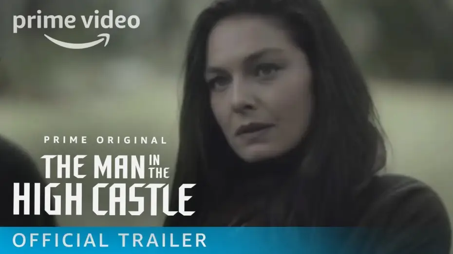 Video for the series The Man in the High Castle — The Man In The High Castle Season 3 - Official Trailer | Prime Video
