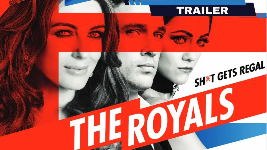 Video for the series The Royals — The Royals- TV Series Official Trailer