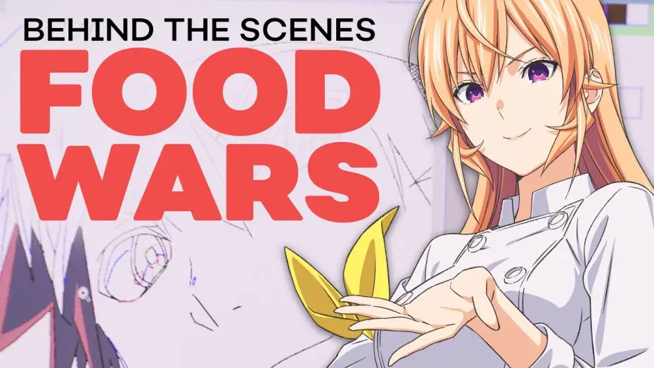 Video for the series Food Wars! Shokugeki no Soma — Behind The Scenes of FOOD WARS | The Making of an Anime
