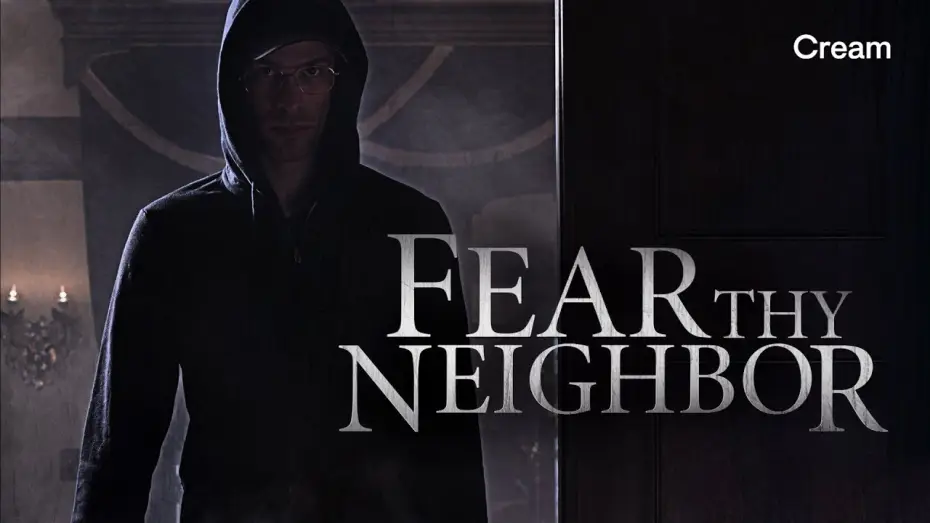 Video for the series Fear Thy Neighbor — Fear Thy Neighbor | Season 3 Trailer #2