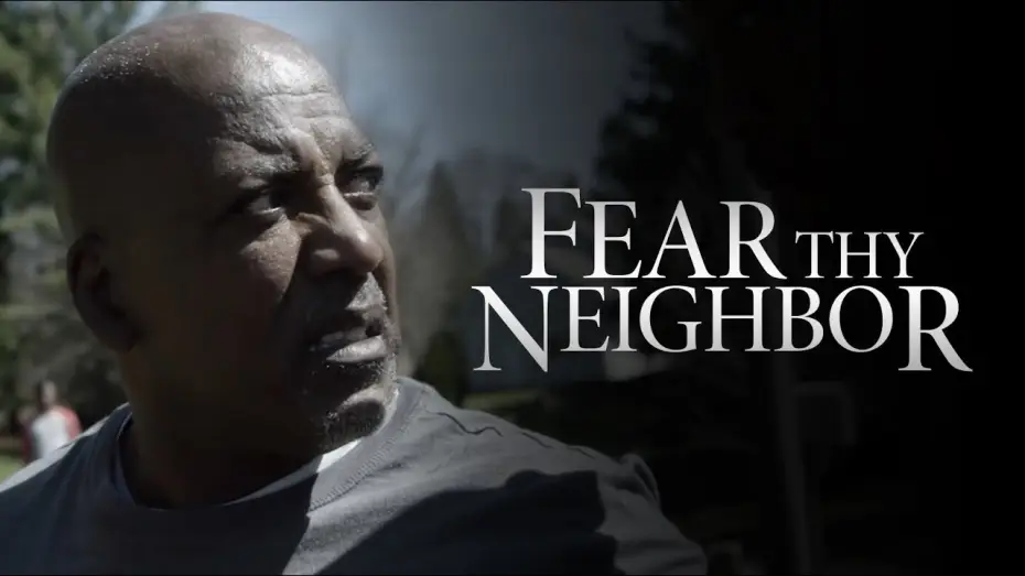 Video for the series Fear Thy Neighbor — FEAR THY NEIGHBOR | Season 6 Episode 6 | Not In My Yard | Teaser