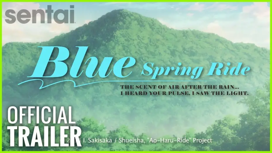 Видео к сериалу Blue Spring Ride — Blue Spring Ride Official Trailer