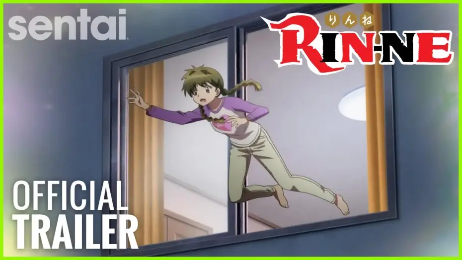 Видео к сериалу Rin-ne — RIN-NE Official Trailer