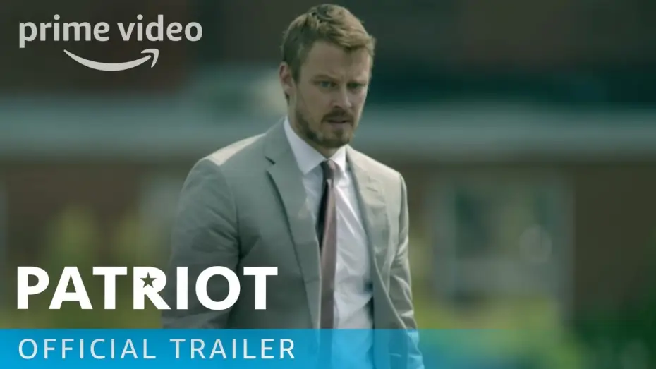 Video for the series Patriot — Patriot - Official Trailer [HD] | Prime Video