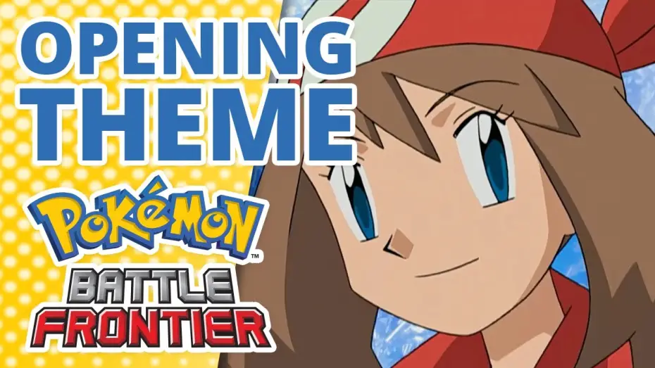 Видео к сериалу Pokémon — Battle Frontier Opening Theme