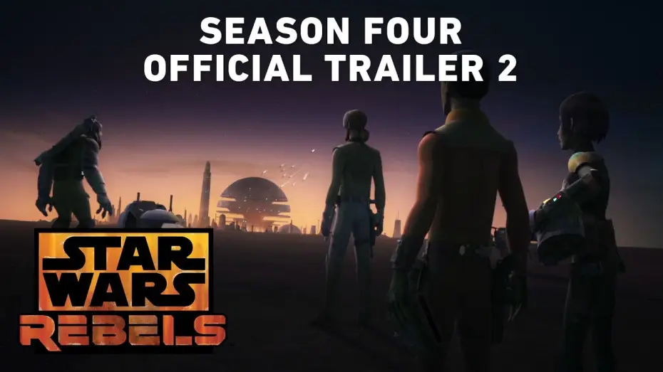 Video for the series Star Wars Rebels — Star Wars Rebels Season 4 Trailer 2 (Official)
