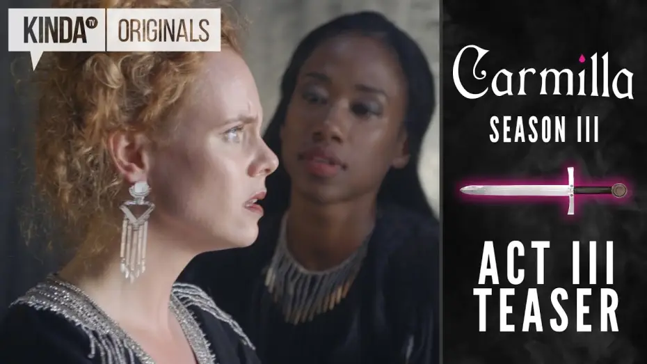 Video for the series Carmilla — Carmilla | Season 3 | ACT III TEASER TRAILER