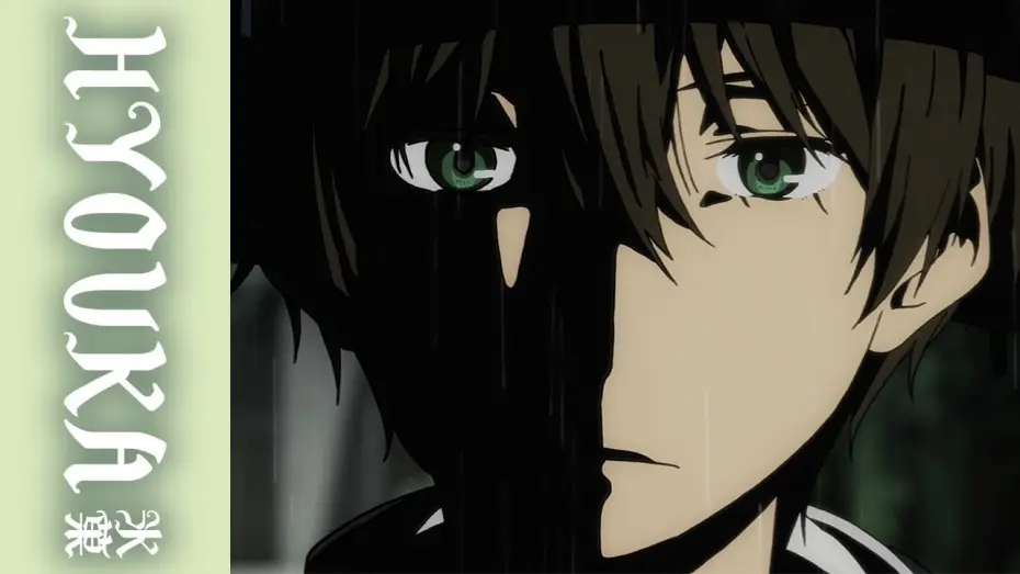 Video for the series Hyouka — Opening | Reason of Kindness - ChouCho