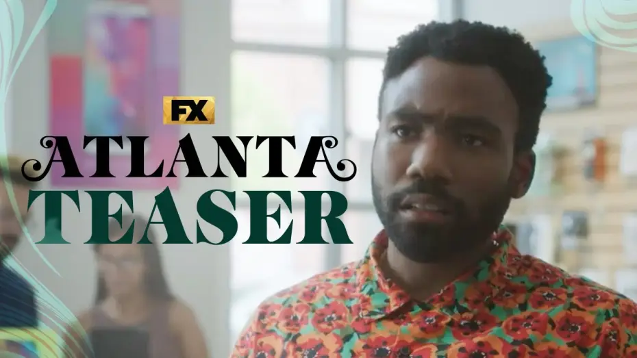 Video for the series Atlanta — S4 Teaser - Going Back to ATL