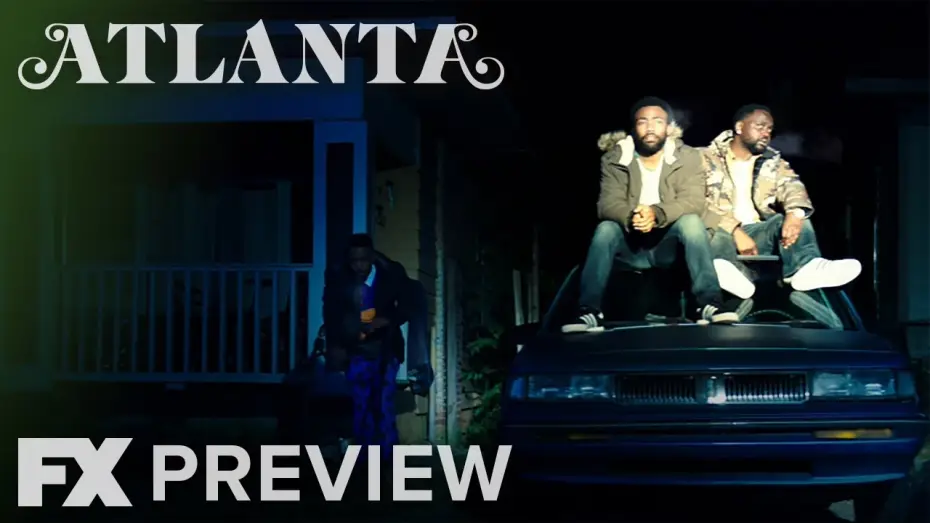 Video for the series Atlanta — Season 2 Spotlight Preview