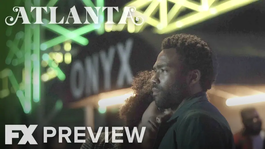 Video for the series Atlanta — Season 2 Flicker Preview