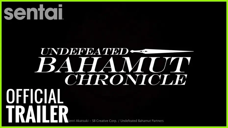 Видео к сериалу Undefeated Bahamut Chronicle — Undefeated Bahamut Chronicle Official Trailer