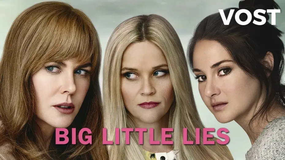 Video for the series Big Little Lies — Big Little Lies - Bande Annonce VOST