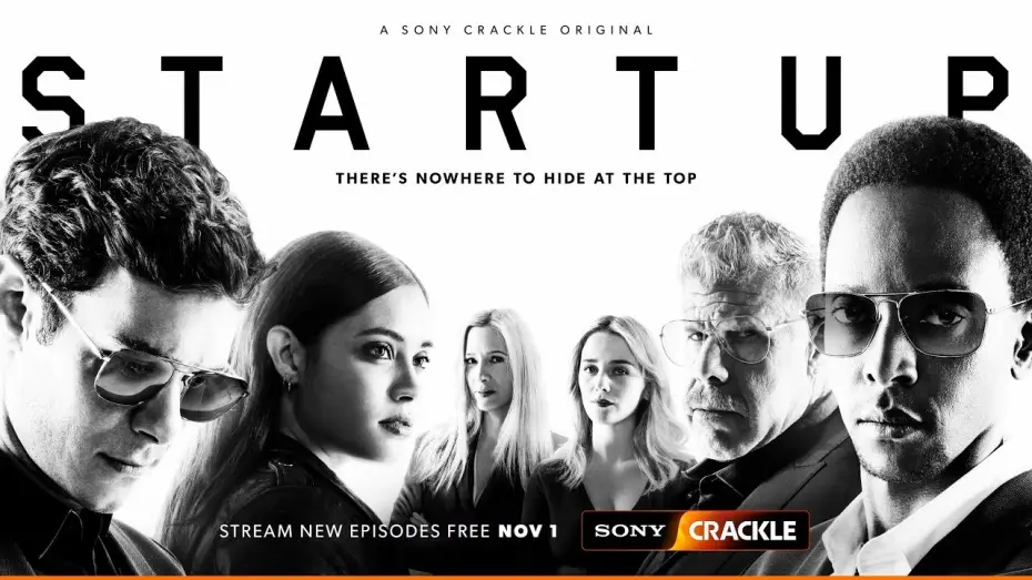 Video for the series StartUp — StartUp Season 3 - Official Trailer - Sony Crackle