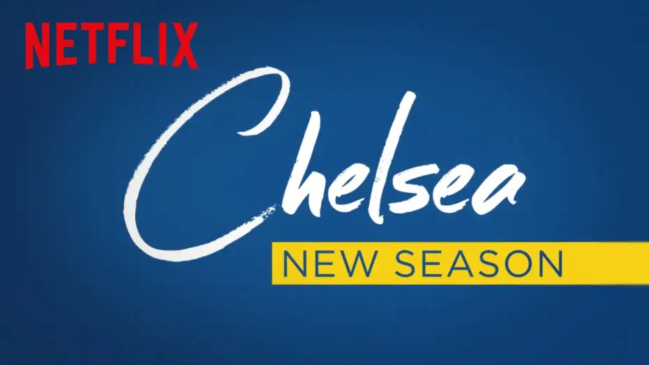 Video for the series Chelsea — Chelsea's Back | Season 2 Trailer | Netflix
