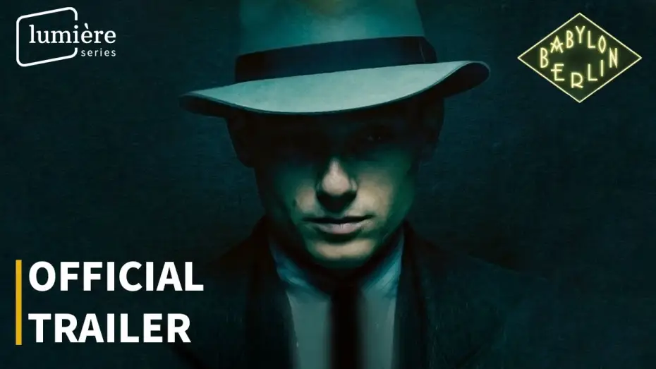 Video for the series Babylon Berlin — BABYLON BERLIN | OFFICIAL TRAILER | ENGLISH SUBS | LUMIÈRE SERIES