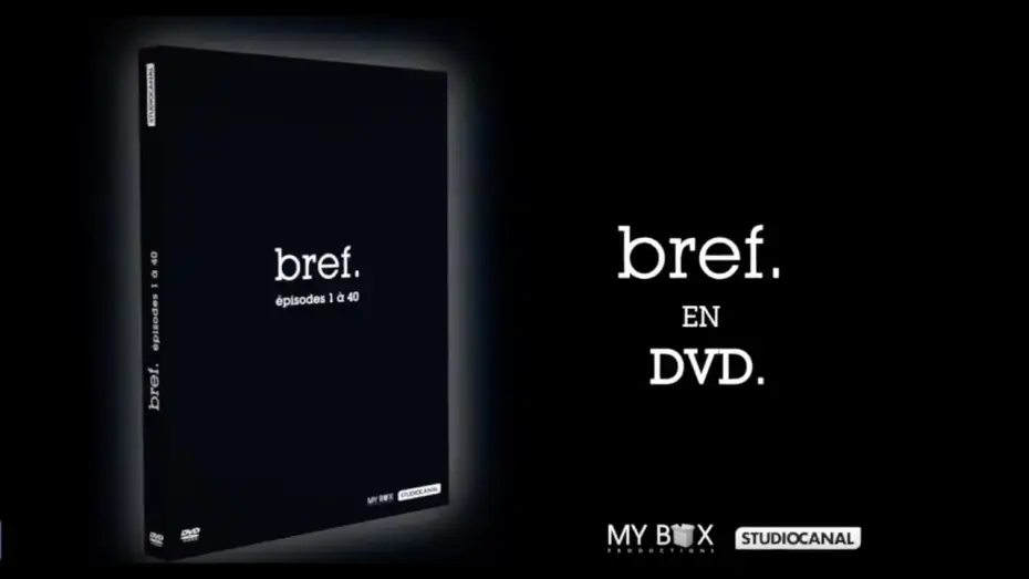 Video for the series Bref — [BONUS] Bande Annonce du DVD
