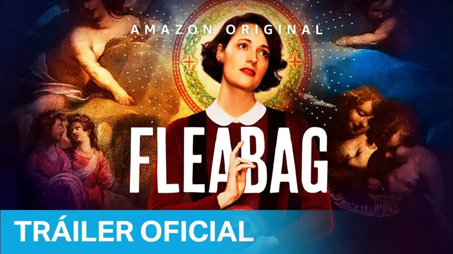 Video for the series Fleabag — Fleabag - Trailer Oficial