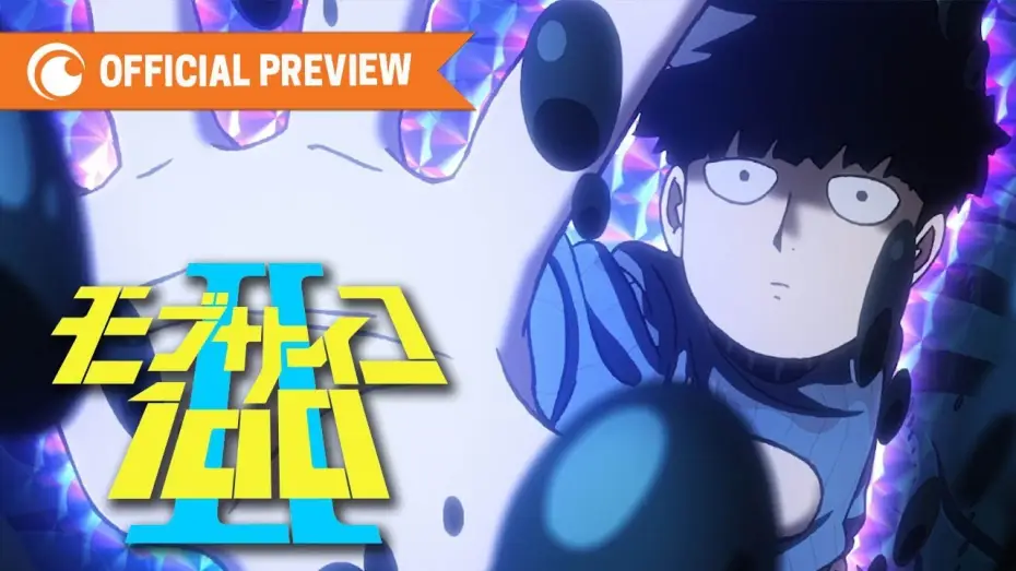 Video for the series Mob Psycho 100 — Mob Psycho II — Mob Psycho 100 II Official Preview