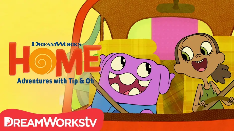 Video for the series Home: Adventures with Tip & Oh — Opening Theme | DreamWorks Home Adventures With Tip & Oh