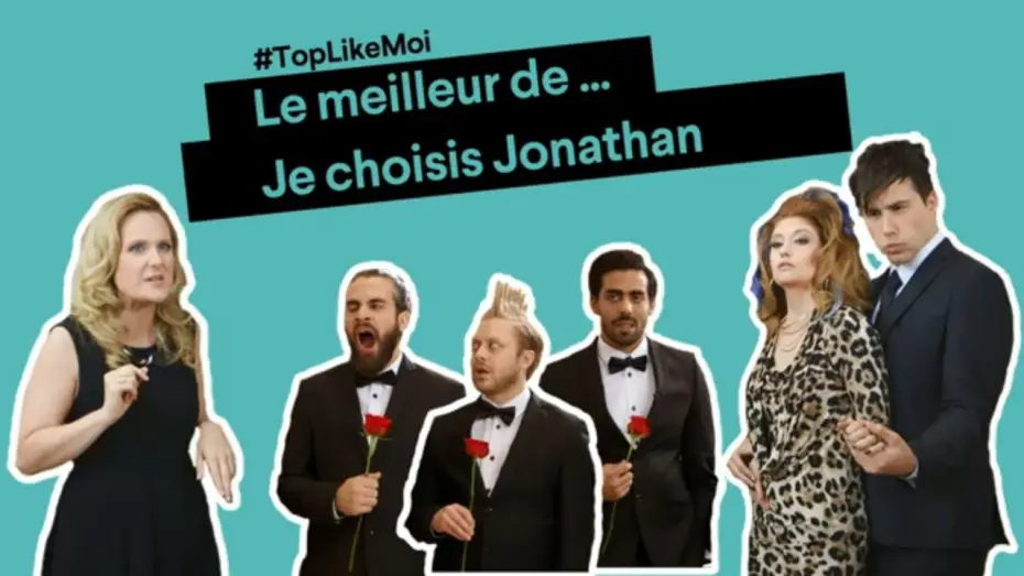 Video for the series Like-moi! — LIKE MOI TOP - Le meilleur de Je choisis Jonathan