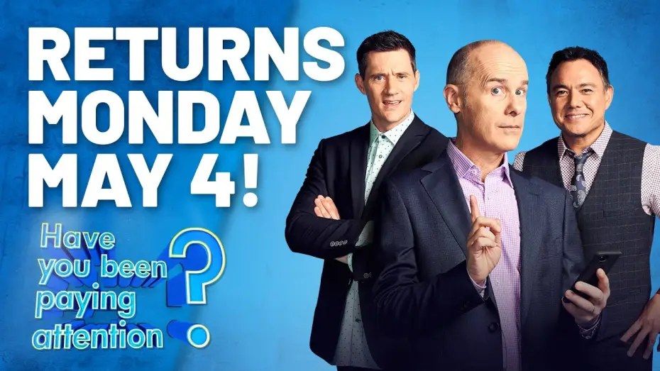 Видео к сериалу Have You Been Paying Attention? — #HYBPA Returns MONDAY MAY 4! | Have You Been Paying Attention?