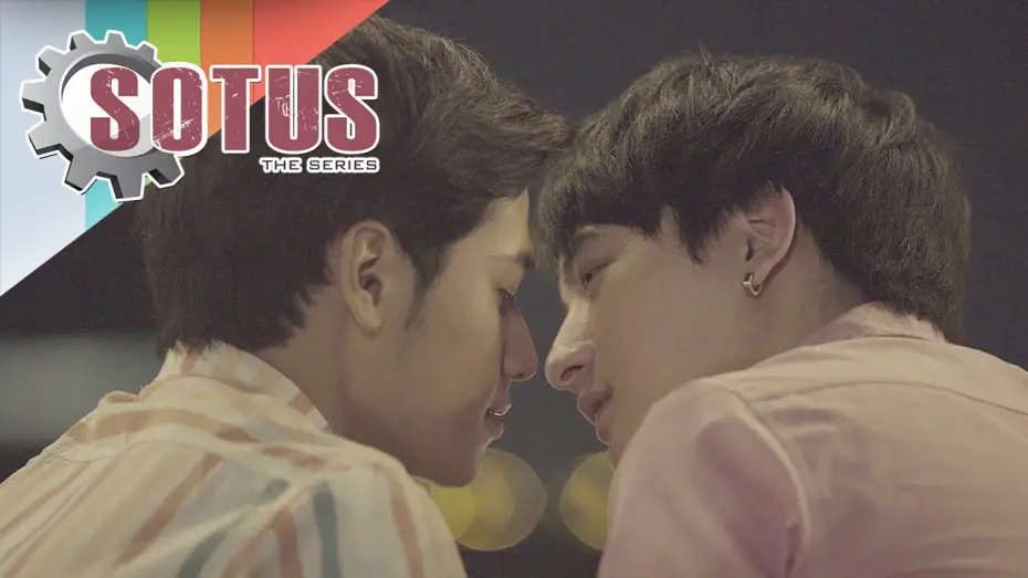 Video for the series SOTUS — Official Trailer SOTUS The Series พี่ว้ากตัวร้ายกับนายปีหนึ่ง