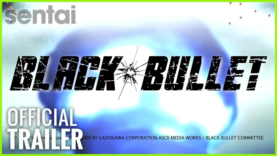 Video for the series Black Bullet — Black Bullet Official Trailer