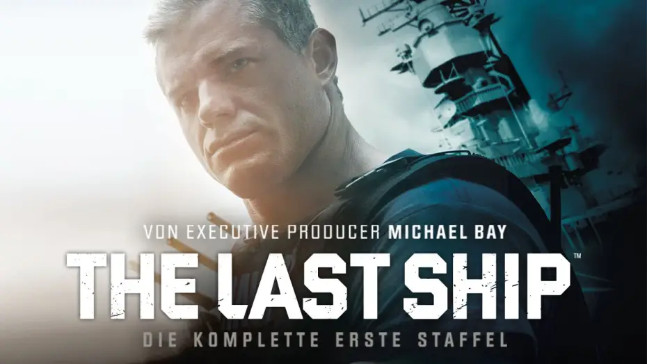 Видео к сериалу The Last Ship — The Last Ship - Staffel 1 - Michael Bay - Trailer [HD] Deutsch / German