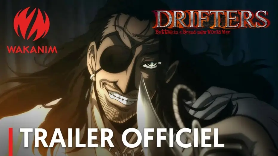 Video for the series Drifters — DRIFTERS - Bande Annonce VOST
