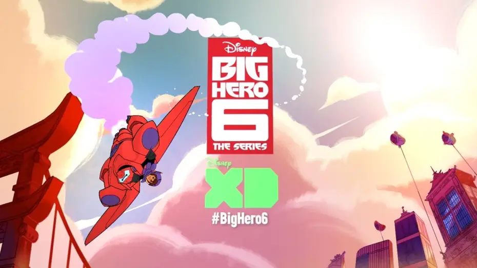 Video for the series Big Hero 6 The Series — Series Teaser | Big Hero 6 The Series | Disney XD