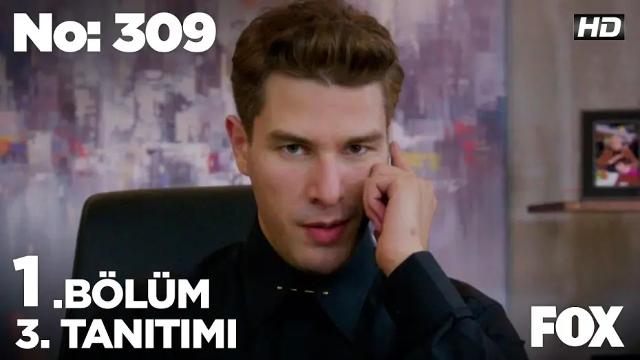Видео к сериалу No: 309 — No: 309 1. Bölüm 3. Tanıtımı