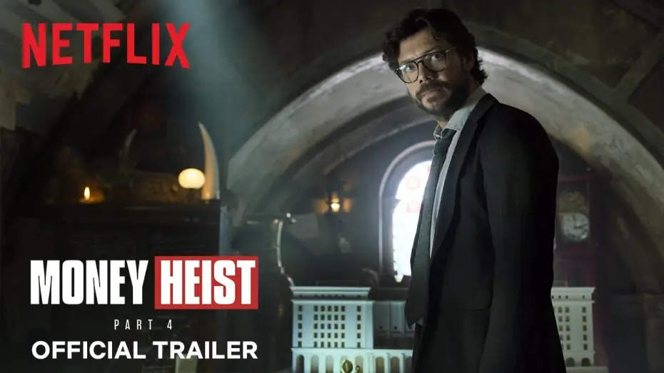 Video for the series Money Heist — Money Heist: Part 4 | Official Trailer | Netflix