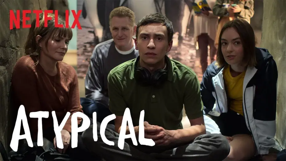 Video for the series Atypical — Atypical: Season 2 | Official Trailer [HD] | Netflix