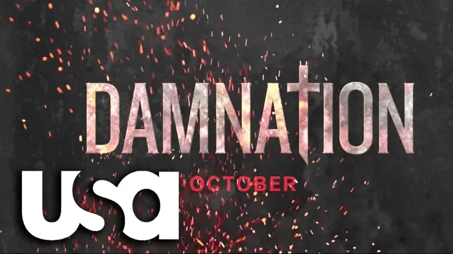 Video for the series Damnation — Damnation | Teaser Trailer: Mysterious Ways | USA Network