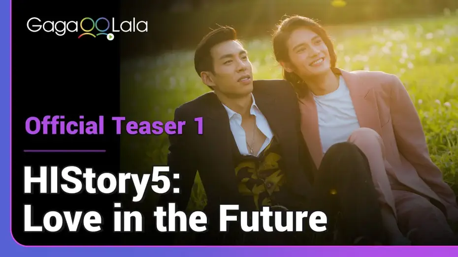 Video for the series HIStory — HIStory5: Love in the Future | Official Trailer | Across time and space, just to be with you.